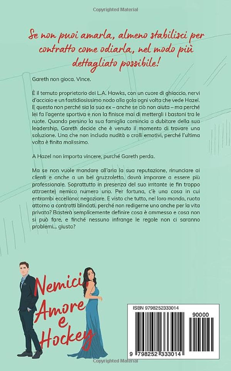 Nemici, Amore e Hockey (L.A. Hawks - Romanzi di Hockey e Amore) (Italian Edition)