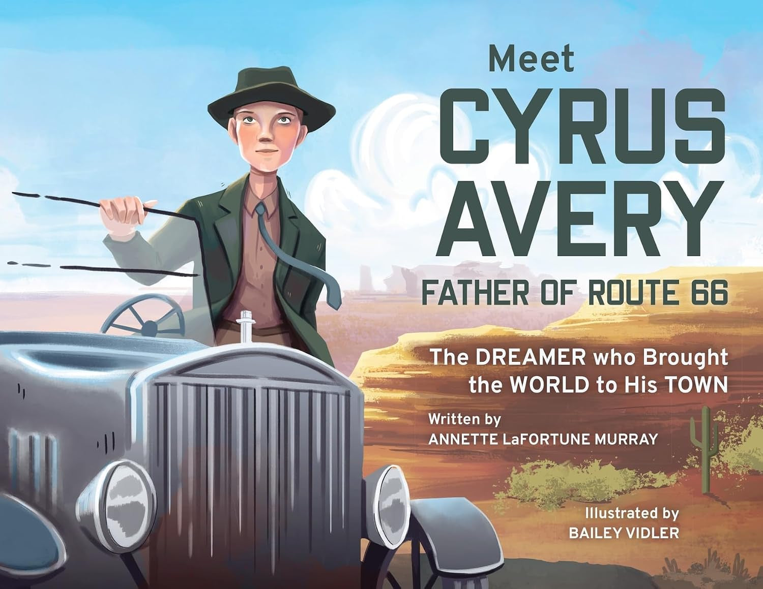 Meet Cyrus Avery, Father of Route 66: The Dreamer who Brought the World to His Town