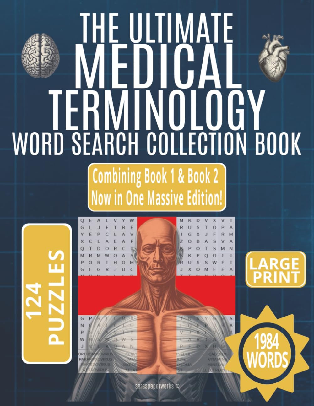 The Ultimate Medical Terminology Word Search Collection: 1984 Essential Terms for Nursing Students & Professionals | A Jumbo Large Print Activity Book ... and Stress Relief (Volumes 1 & 2 Combined)