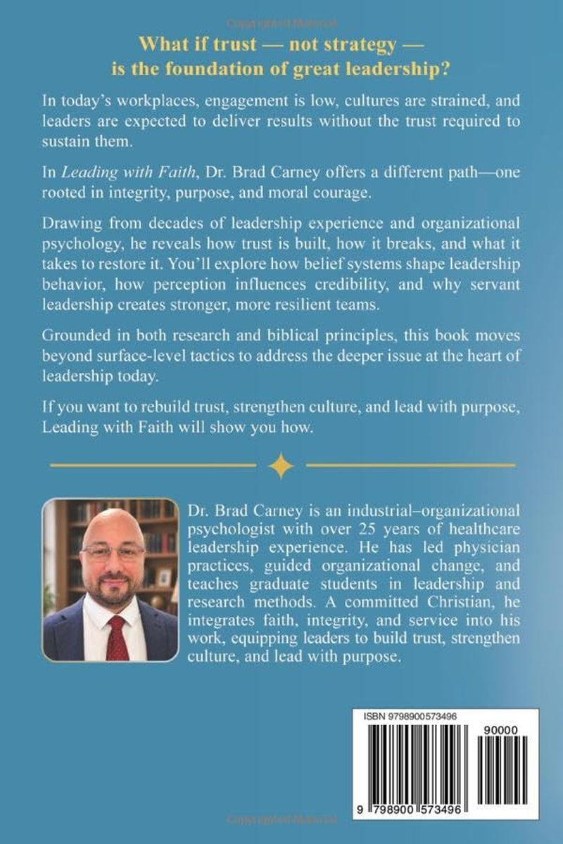 Leading with Faith: Restoring Trust, Integrity, and Purpose in Modern Leadership