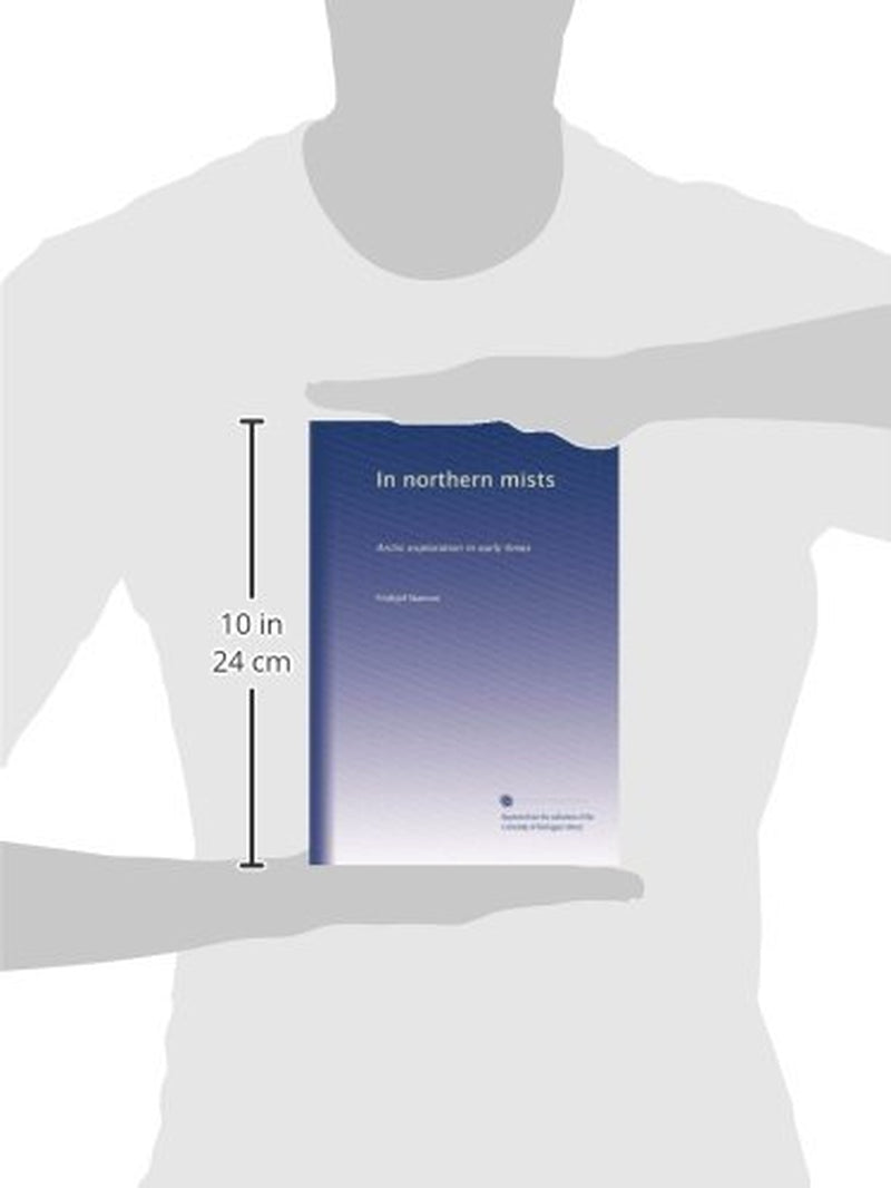 In northern mists: Arctic exploration in early times