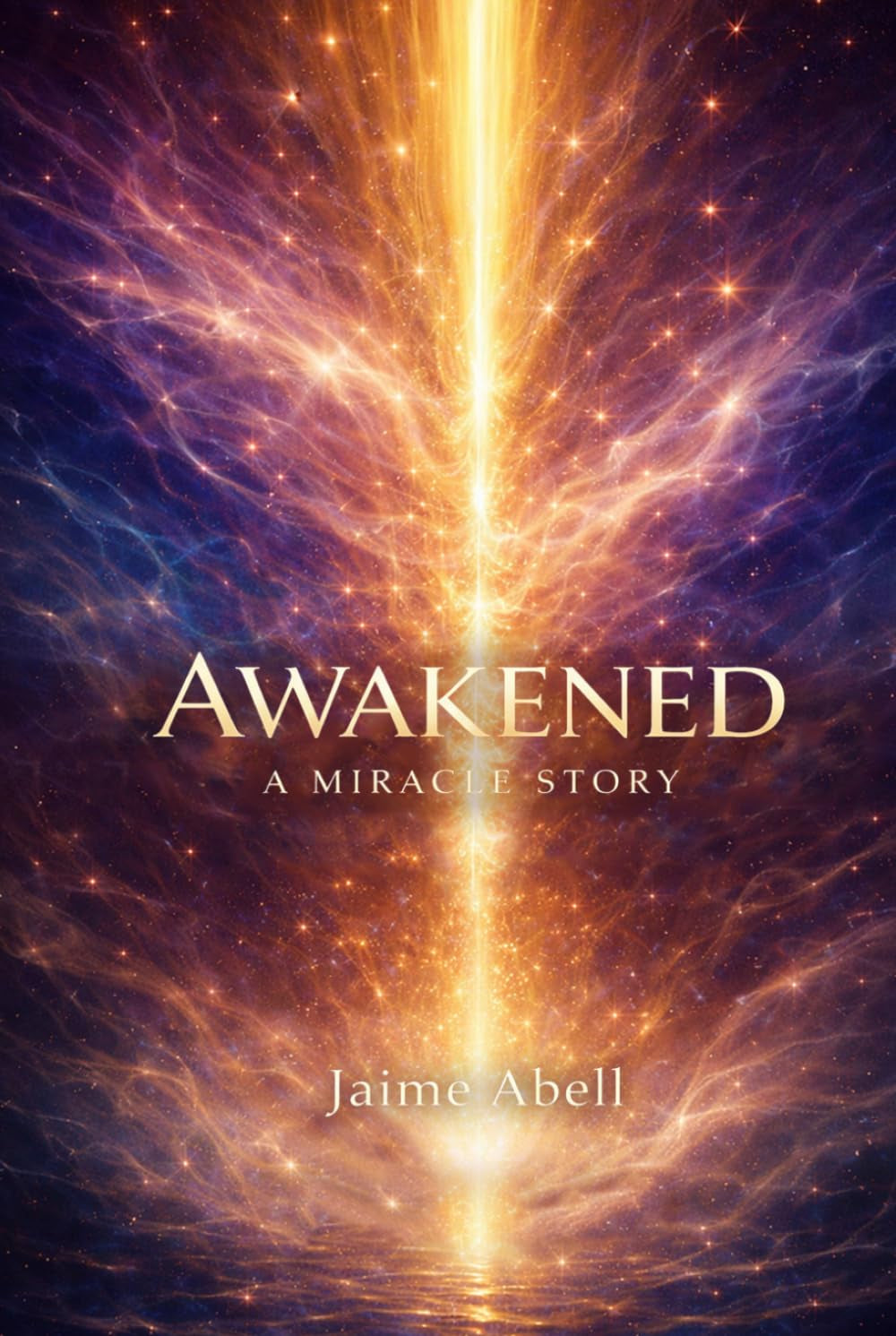 AWAKENED: A MIRACLE STORY (Breaking Me)
