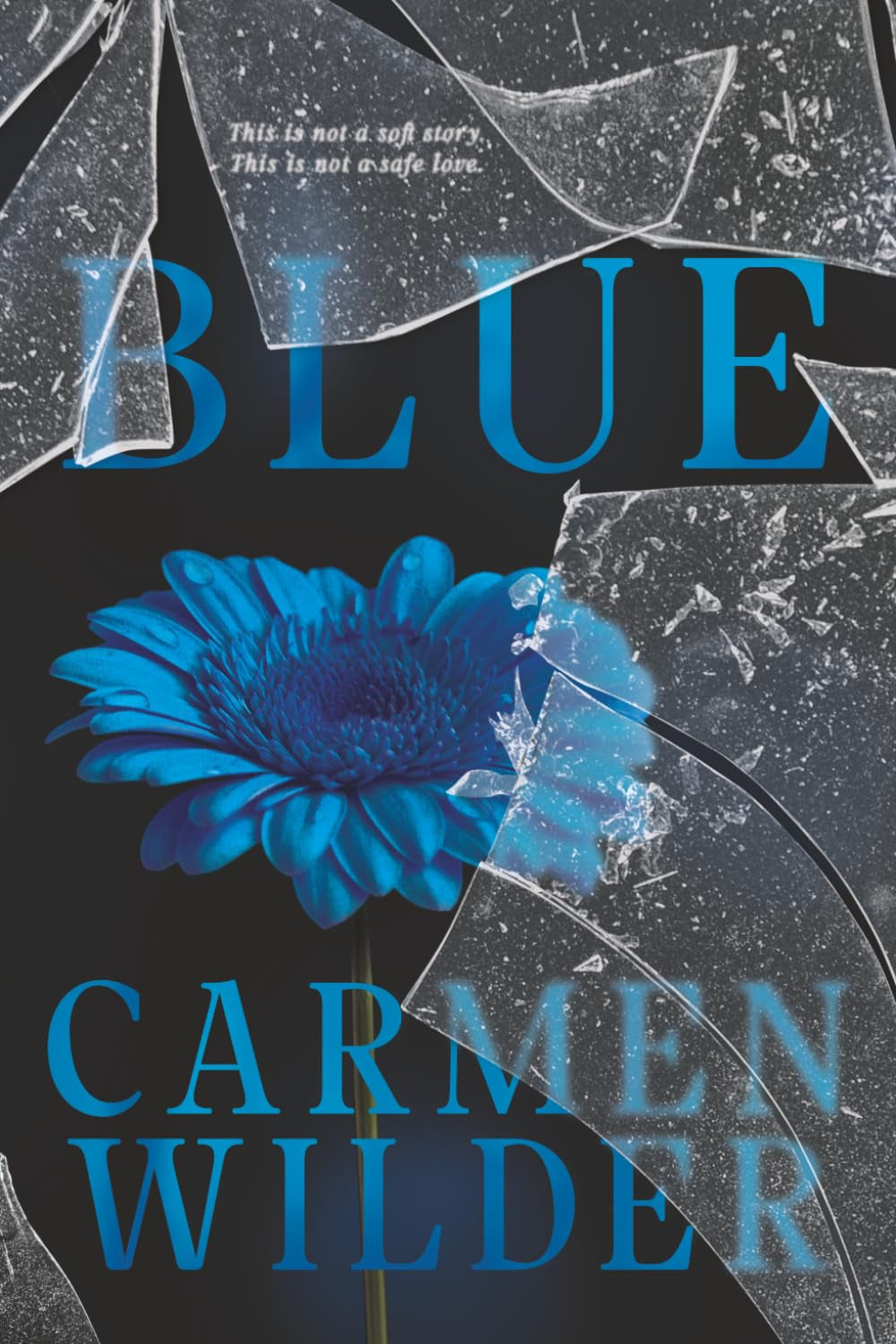 Blue: An Angsty MM Childhood Neighbor Romance About First Love, Loss, and Obsession