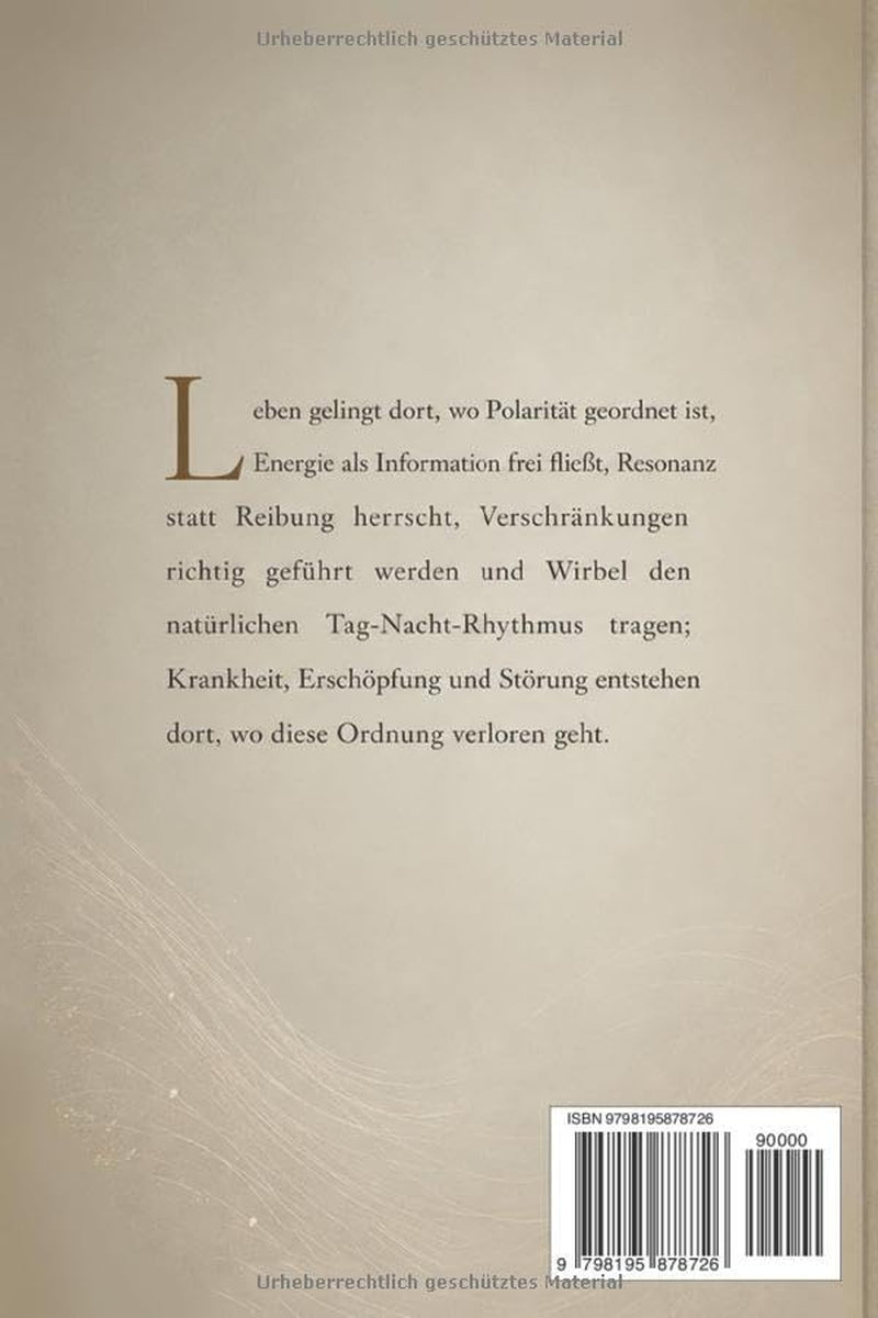 Die unsichtbare Ordnung des Lebens: Wie verborgene Störungen wirken und wie Sie wieder zu Kraft kommen (German Edition)