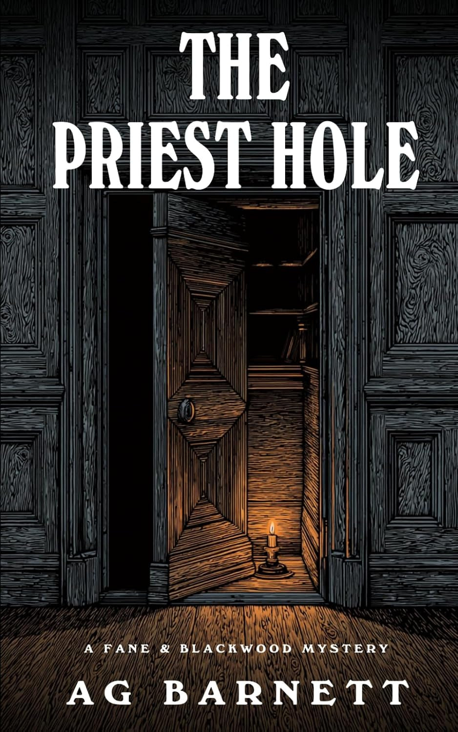 The Priest Hole (The Fane and Blackwood Mysteries)