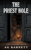 The Priest Hole (The Fane and Blackwood Mysteries)