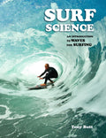 Surf Science: An Introduction To Waves For Surfing