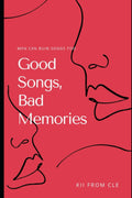 Good Songs, Bad Memories: men ruin music, too.