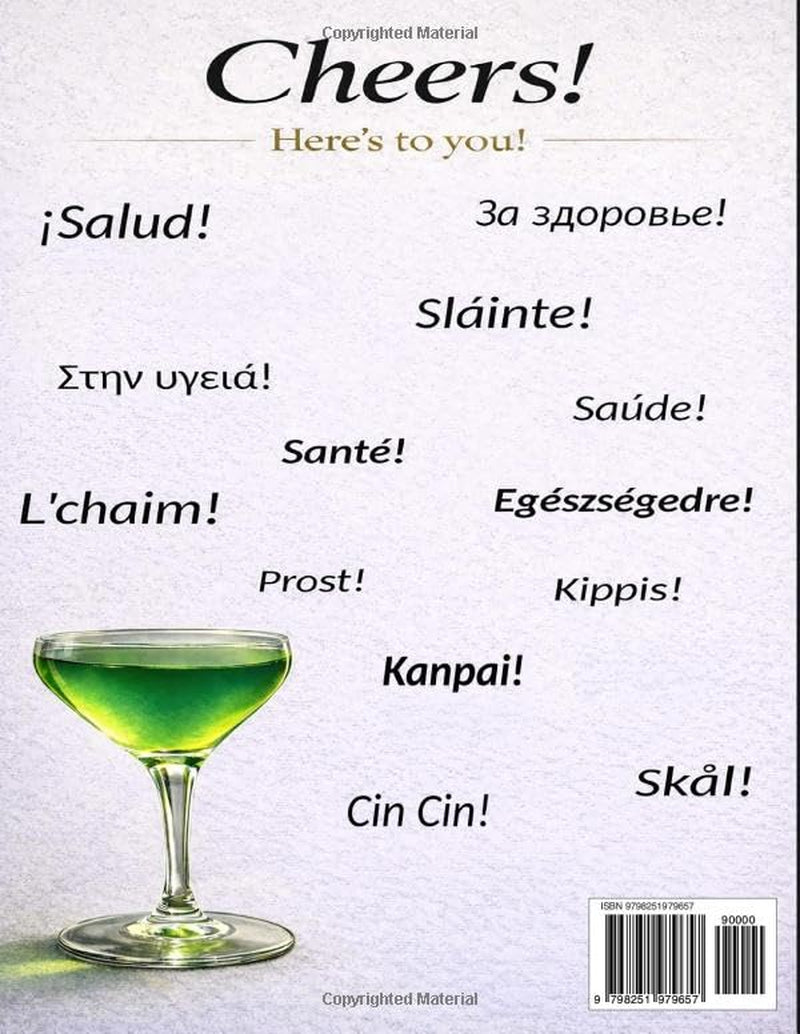 Cocktails at Home: A Beginner's Guide and Mixing Journal