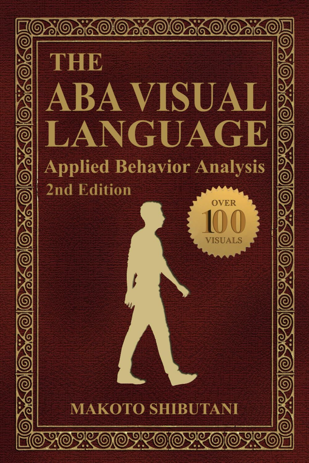 The ABA Visual Language: Applied Behavior Analysis, 2nd Edition