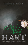 Wild Hart: The Hart Duet Book Two