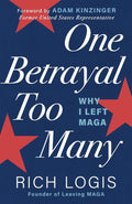 One Betrayal Too Many: Why I Left MAGA