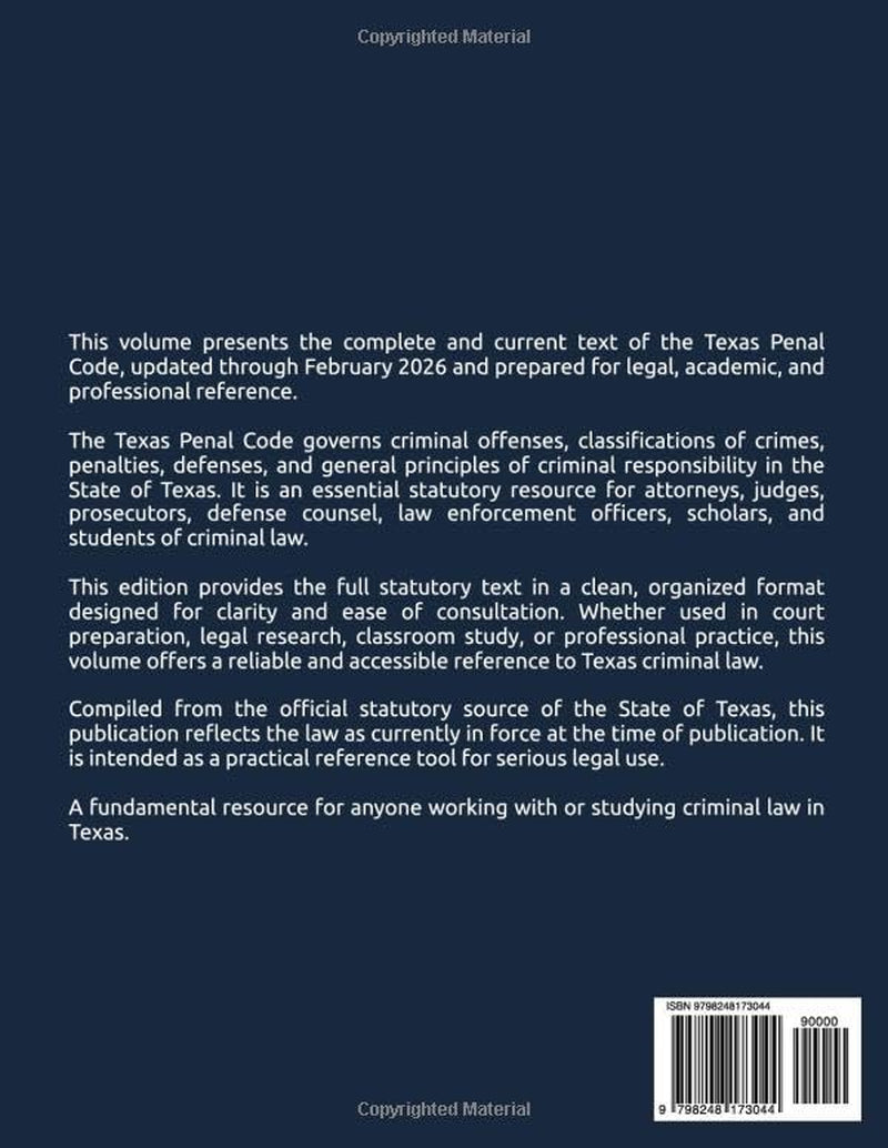 Texas Penal Code 2026: Current Criminal Law Statutes for Legal, Academic and Professional Reference
