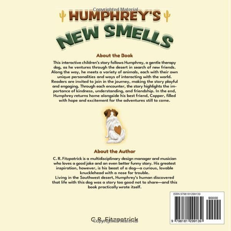 Humphrey's New Smells-Finding Desert Friends: Children's book about a St. Bernard dog learning about desert animals and their behaviors | Ages 3-5 | Size 8.5 x 8.5, 30 Pages
