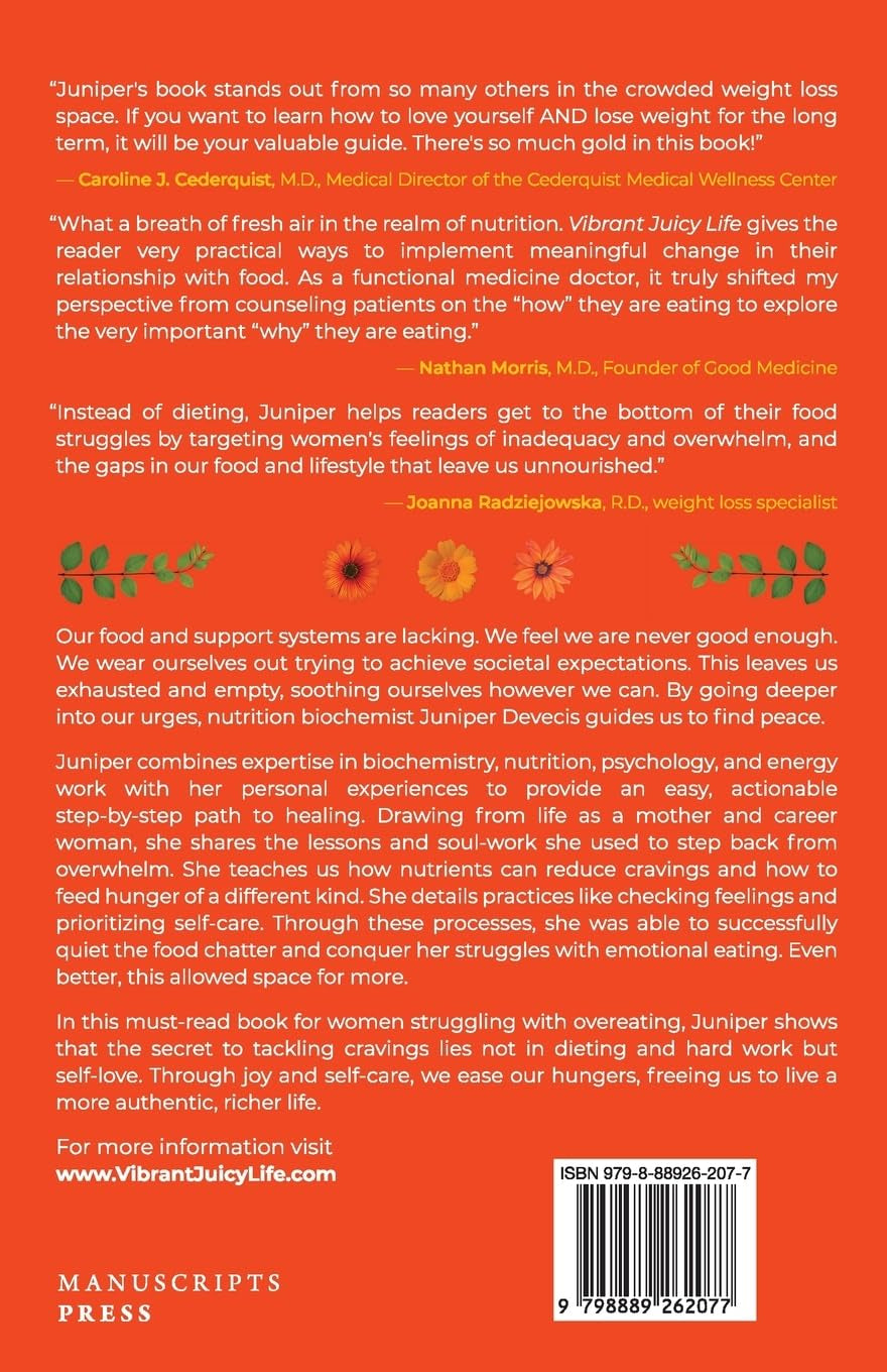 Vibrant Juicy Life: A Woman’s Journey to Conquer Food Cravings, Feel Better, and Live Bigger