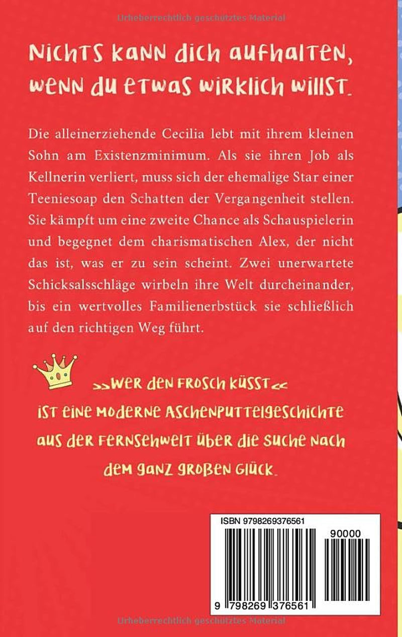 Wer den Frosch küsst