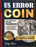 Us Error Coin The Portfolio Builder Blueprint: Turn US Error Coins into a Structured Collection by Mastering Visual Identification, Rarity Indicators, and Real World Market Behavior