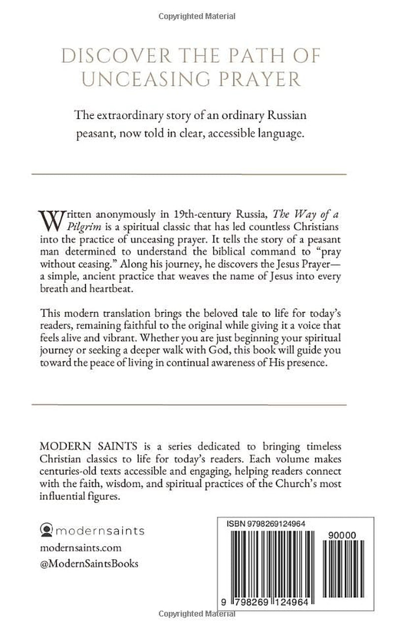 The Way of a Pilgrim: A Modern Translation (Clear and Readable · Includes Discussion Guide Access) Modern Saints Series | Fresh, Faithful Christian Classics