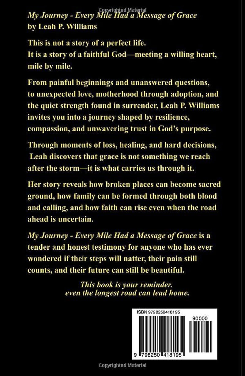 My Journey: Every Mile Had A Message of Grace