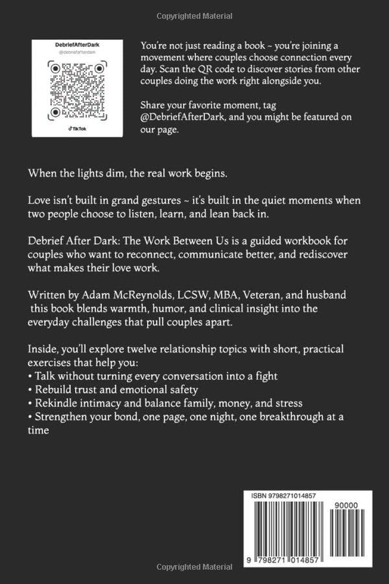 Debrief After Dark: The Work Between Us