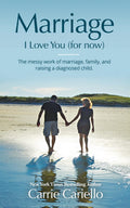 Marriage: I Love You (for now)