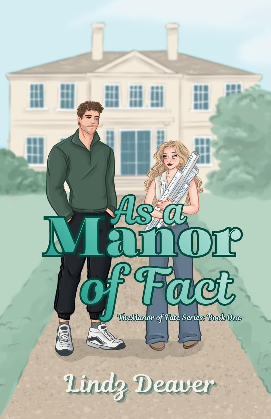 As a Manor of Fact: Book 1 in the Manor of Fate Series