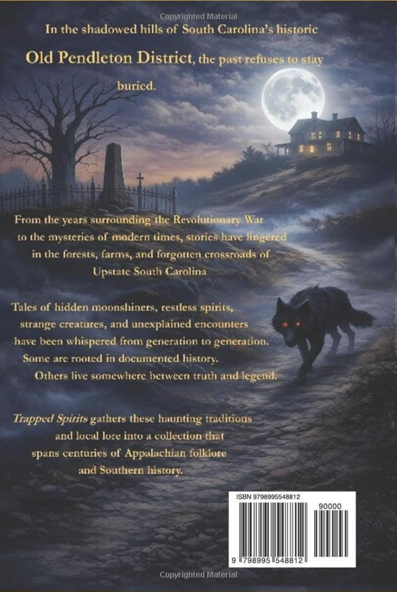Trapped Spirits: Legends and Lore