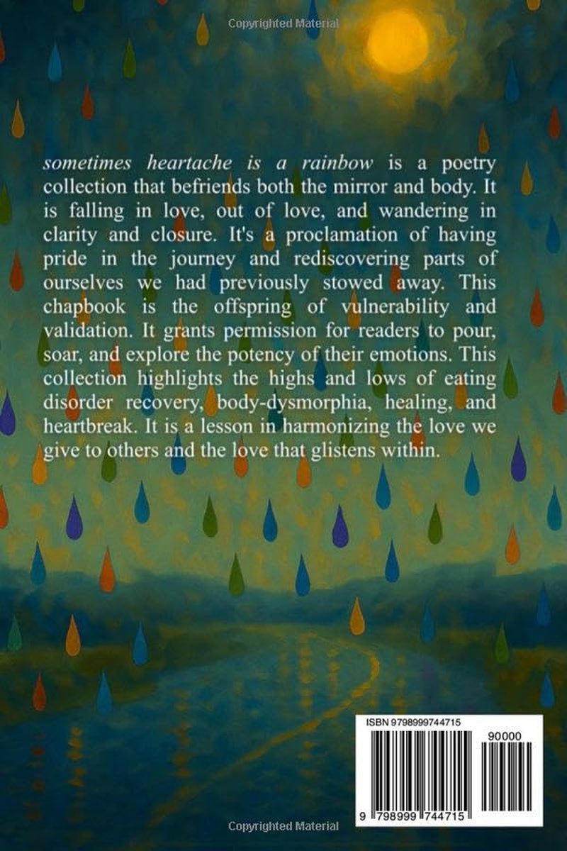 sometimes heartache is a rainbow