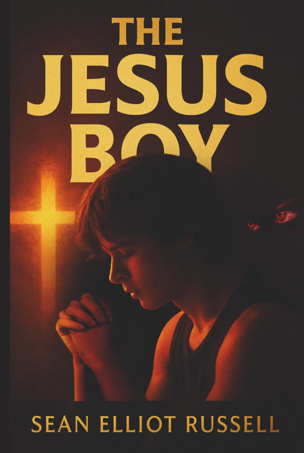 The Jesus Boy: A Spiritual Warfare, Coming of Age Drama & Thriller with a Touch of Young Love