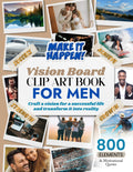 Vision Board Clip Art Book For Men (Vision Board Clip Art Book Kit and Supplies)