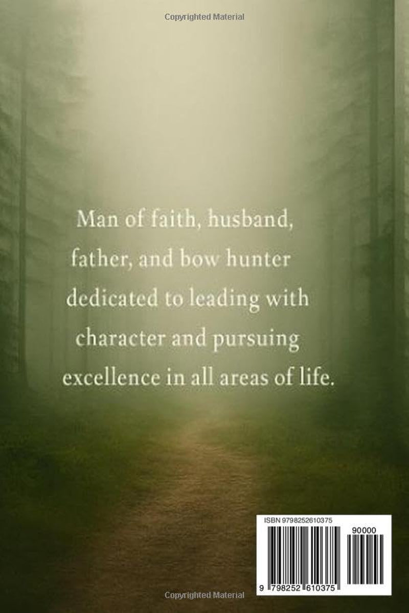 Forged in The Wild: A journey into Biblical Manhood and the Wilderness That Shapes It