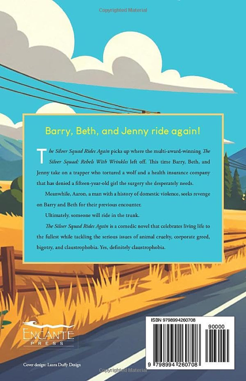 The Silver Squad Rides Again: (The Silver Squad Book 2)