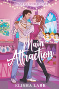 Main Attraction: A Fantasy World Novel (Fantasy World Interns)