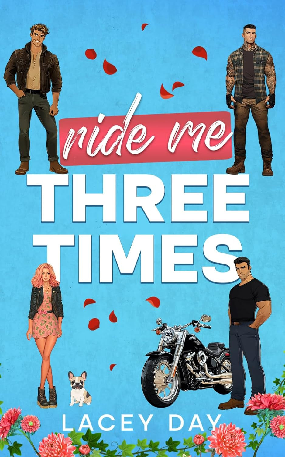 Ride Me Three Times: A Spicy Small Town Reverse Harem Romance (Coyote Glen)