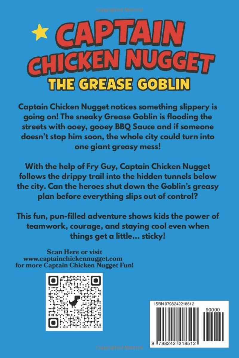 Captain Chicken Nugget: The Grease Goblin