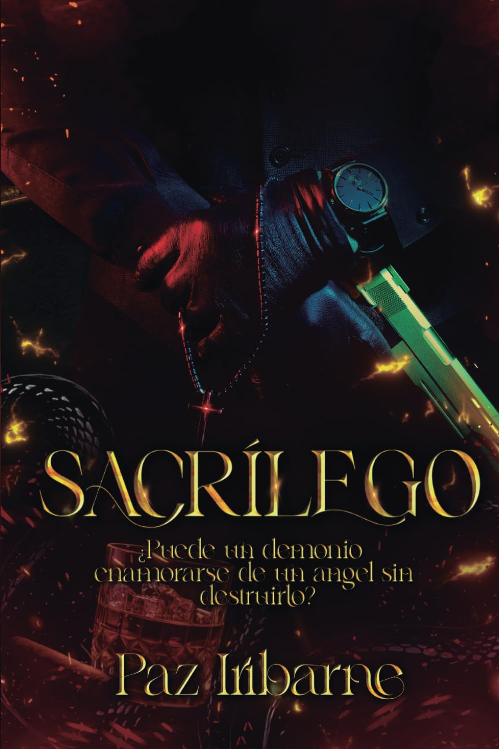 Sacrílego: Thriller romance oscuro gay entre un mercenario y un sacerdote (Prohibidos) (Spanish Edition)