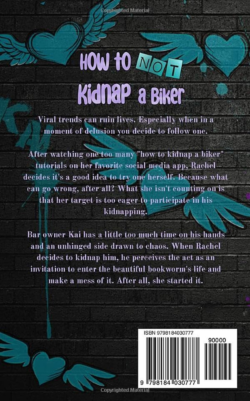 How to Not Kidnap a Biker (Certified Poor Decisions)