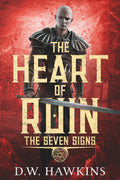 The Heart of Ruin (The Seven Signs)