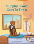 Murphy Brown Goes To Town