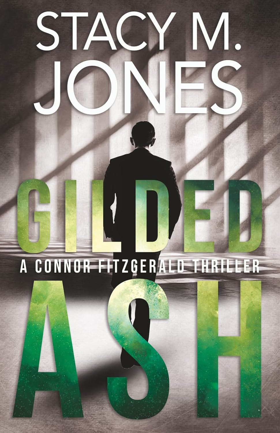 Gilded Ash (A Connor Fitzgerald Thriller)
