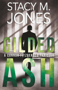Gilded Ash (A Connor Fitzgerald Thriller)