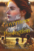 The Governess Under His Protection: A Western Historical Romance Book