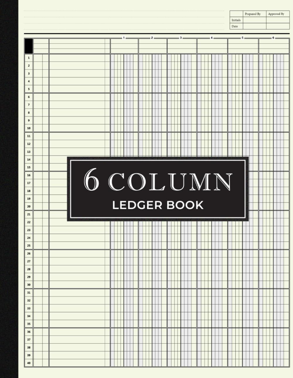6 Column Ledger Book: Simple 6 Column for Bookkeeping and Accounting| Log Book for Small Business