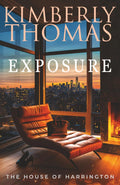 Exposure (The House of Harrington)
