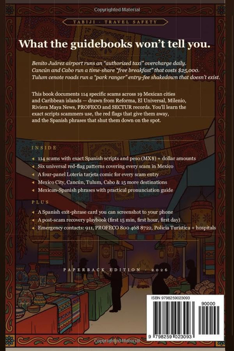 Mexico Tourist Scams 2026: 114 Real Scams Across Mexico City, Cancún, Tulum & 16 More Cities — Drawn from Mexican News Reports and Tourist-Police Records