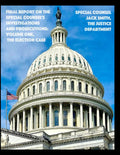 Final Report on the Special Counsel's Investigations and Prosecutions • Volume ONe: The Election Case