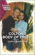 Colton's Body of Proof: A CSI Reunion Suspense Romance (The Coltons of New York, 3)