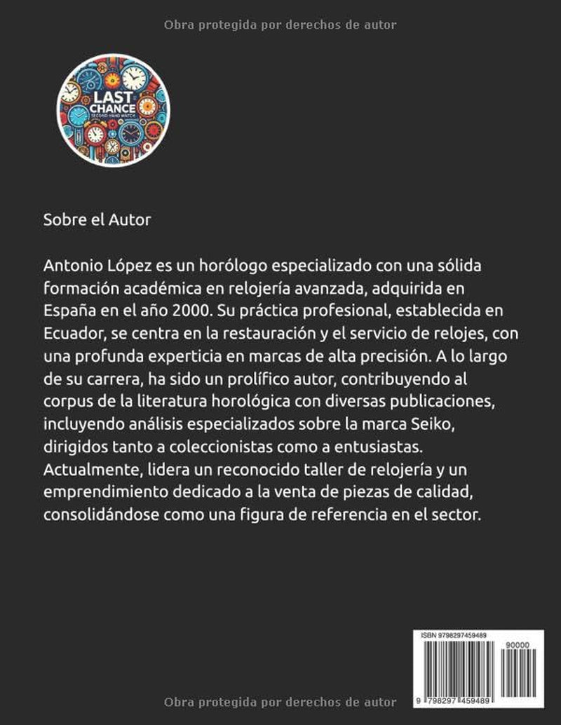 Manual Completo de Reparación y Mantenimiento de Relojes: Una guía paso a paso para reparar y mantener relojes de todo tipo (Spanish Edition)