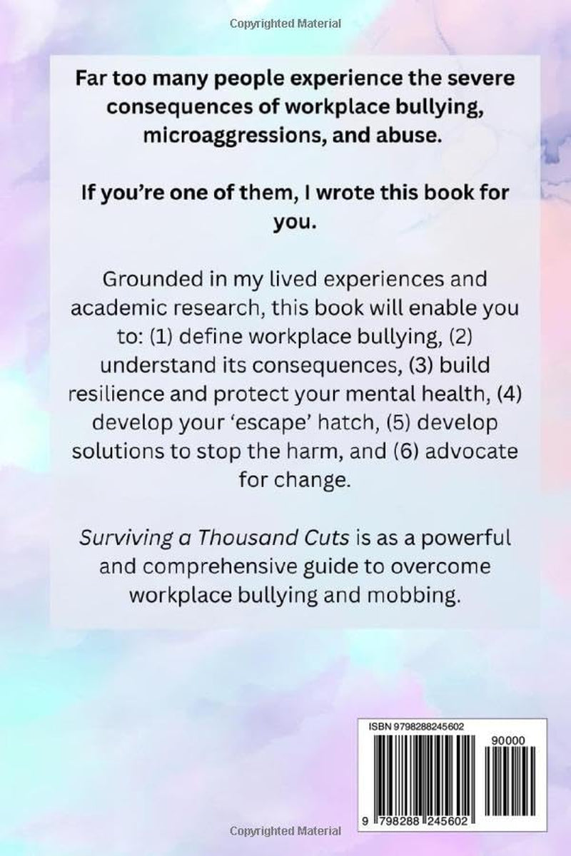 Surviving a Thousand Cuts: How to Overcome Workplace Bullying