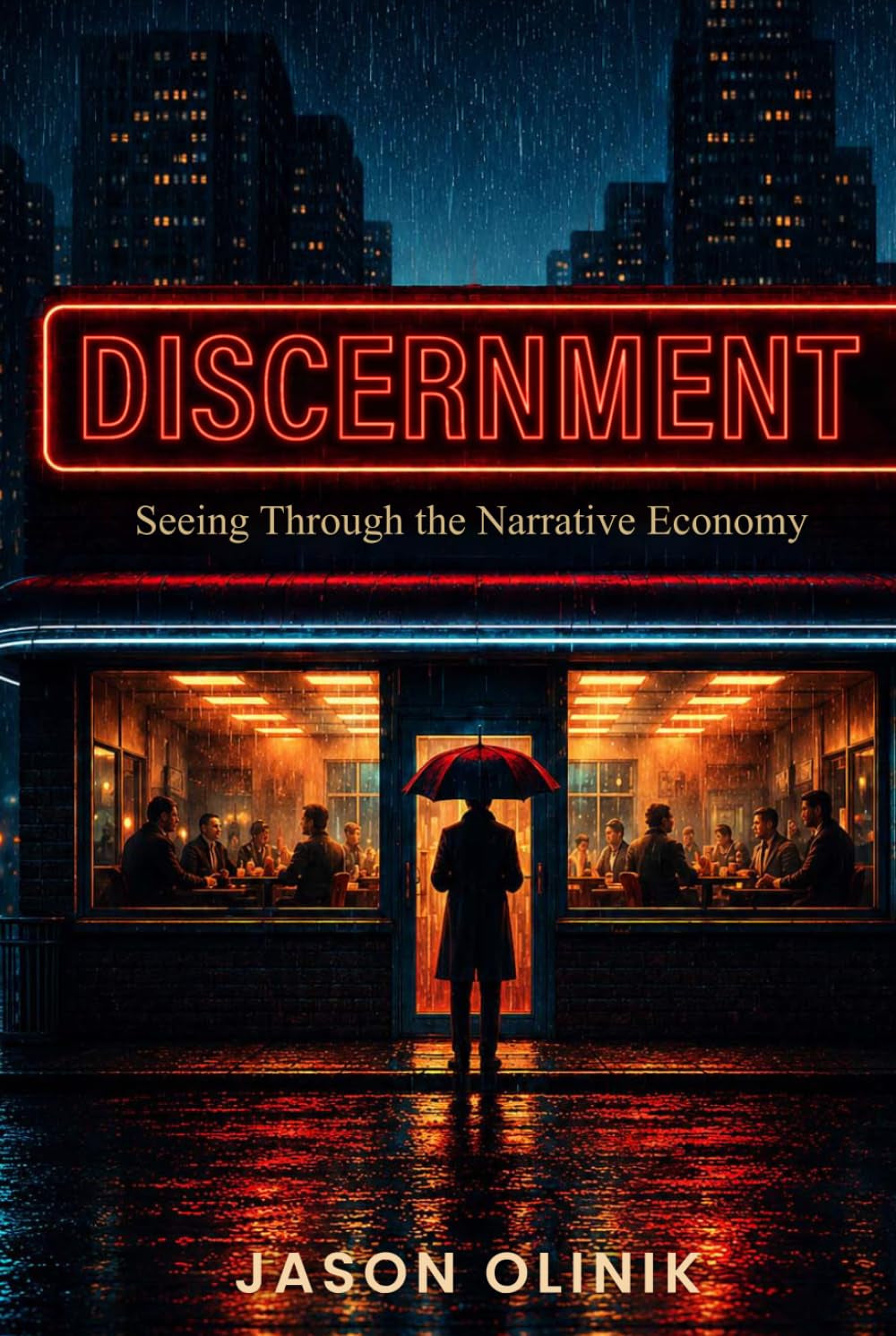 Discernment: Seeing Through the Narrative Economy